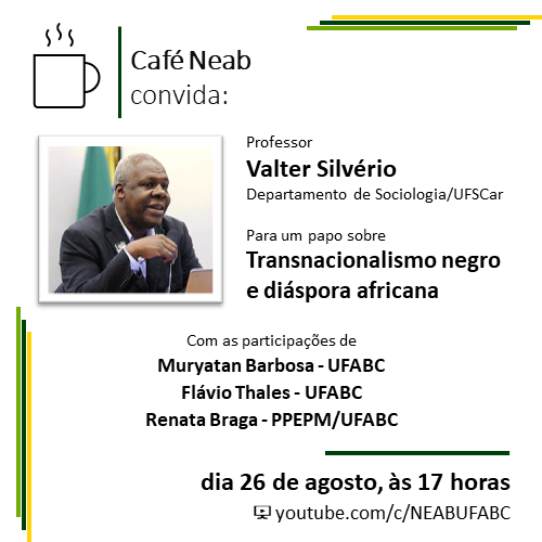 Café NEAB - Transnacionalismo negro e diáspora africana